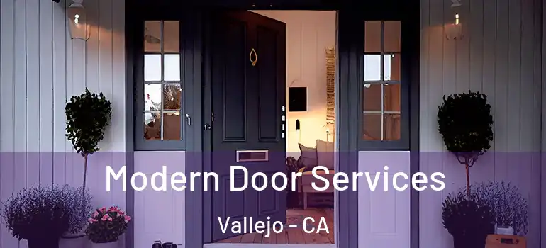  Modern Door Services Vallejo - CA